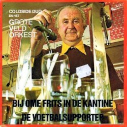Bij ome Frits in de kantine / De voetbalsupporter