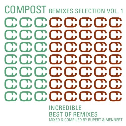 Compost Remixes Selection Vol. 1