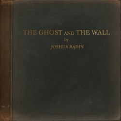 The Ghost and the Wall