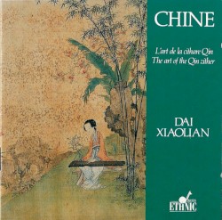 Chine: L'art de la cithare Qin