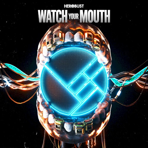 Watch Your Mouth