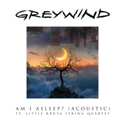 Am I Asleep? (Acoustic Version)