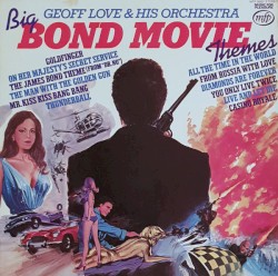 Big Bond Movie Themes