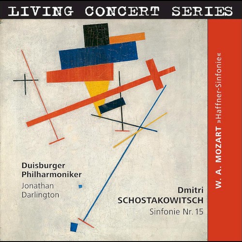 Schostakowitsch: Sinfonie Nr. 15 / Mozart: Haffner-Sinfonie