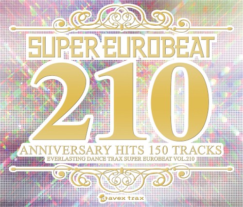 Super Eurobeat, Volume 210: Anniversary Hits 150 Tracks