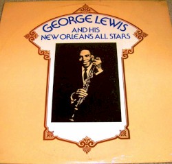 George Lewis & His New Orleans All-Stars