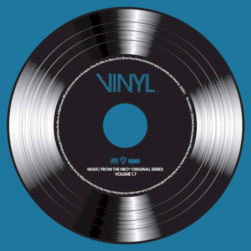 VINYL: Music From The HBO® Original Series - Vol. 1.7