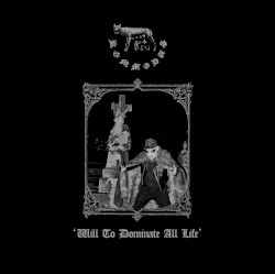 Will to Dominate All Life