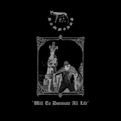 Will to Dominate All Life