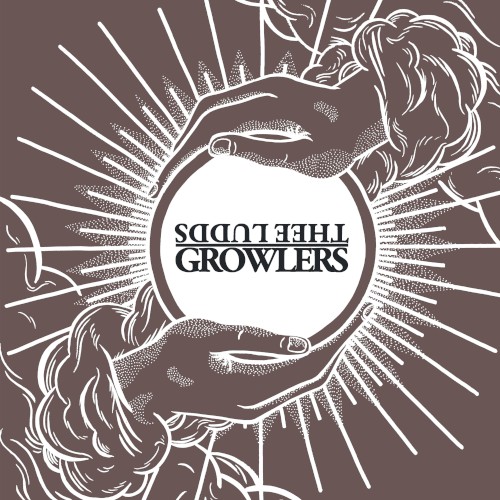 Growlers / Thee Ludds