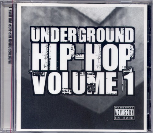 Underground Hip-Hop, Volume 1