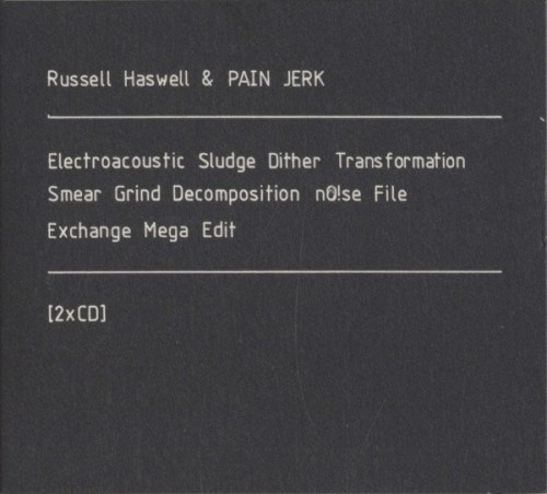 Electroacoustic Sludge Dither Transformation Smear Grind Decomposition nO!se File Exchange Mega Edit