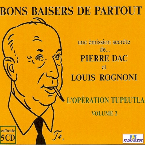 Bons baisers de partout : L'Opération Tupeutla, Volume 2
