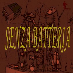 Senza Batteria