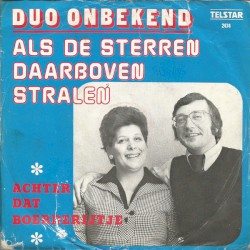 Als de sterren daarboven stralen / Achter dat boerderijtje