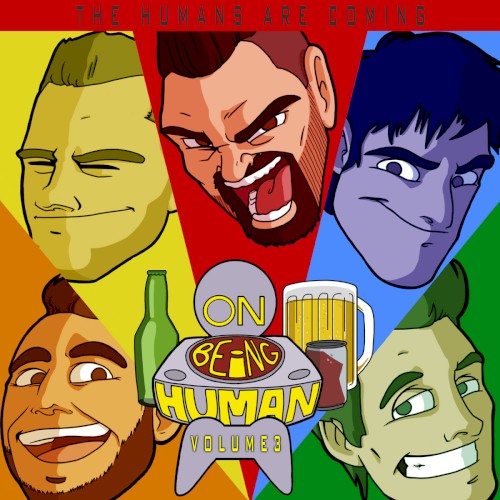 The Humans Are Coming: Volume 3