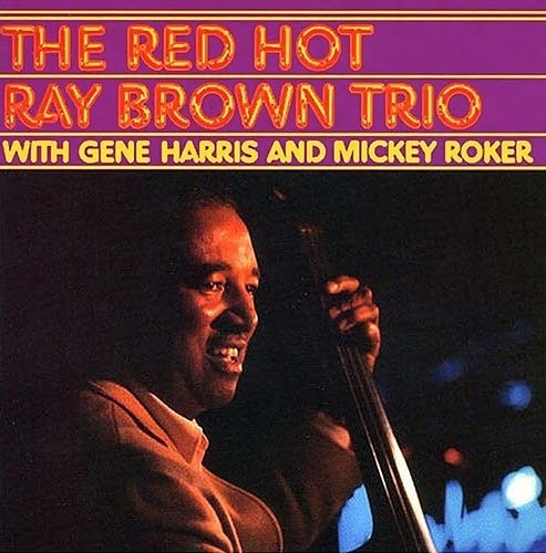 The Red Hot Ray Brown Trio