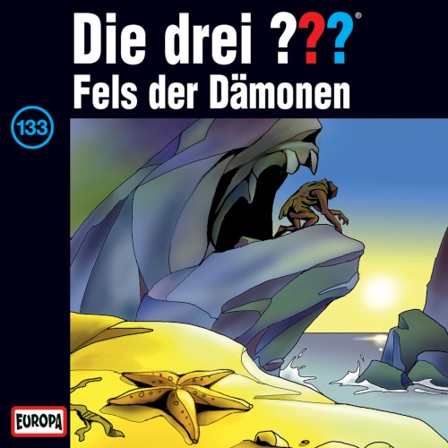 Die drei ??? 133: Fels der Dämonen