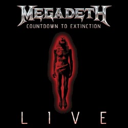 Countdown to Extinction: Live