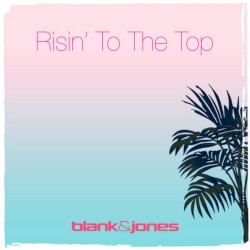 Risin' To The Top