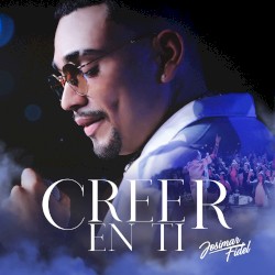 Creer en ti