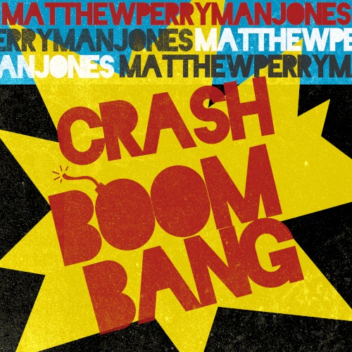 Crash, Boom, Bang