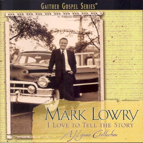I Love to Tell the Story: A Hymns Collection