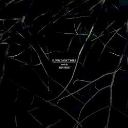 Super Dark Times