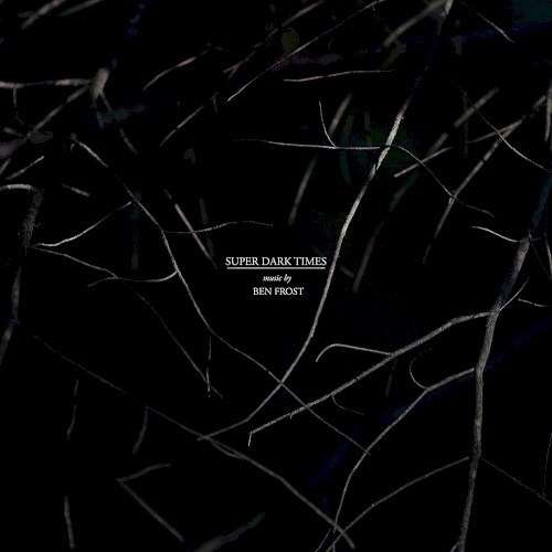 Super Dark Times