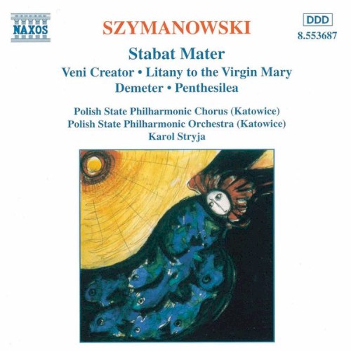 Stabat mater / Veni Creator / Litany to the Virgin Mary / Demeter / Penthesilea