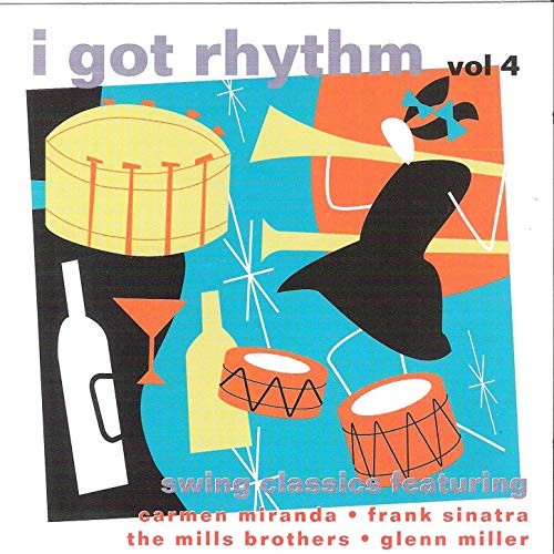 I Got Rhythm, Vol 4