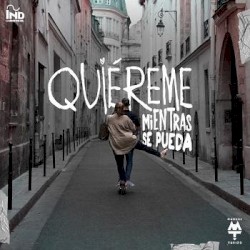 Quiéreme mientras se pueda
