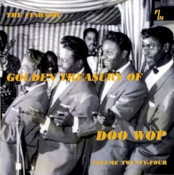 The Finbarr Golden Treasury of Doo Wop, Volume Twenty‐Four