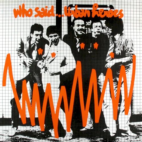 Who Said... Urban Heroes
