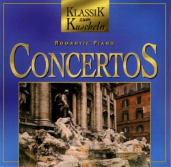 Klassik zum Kuscheln: Romantic Piano Concertos