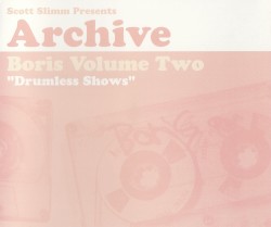 Volume Two: Drumless Shows
