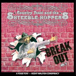 Country Yossi and the Shteeble‐Hoppers, Vol. 5: Break Out