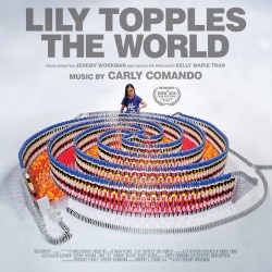 Lily Topples the World (Original Score)