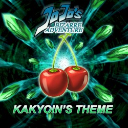 Kakyoin Theme - Epic Version