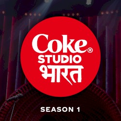 Coke Studio Bharat: Season 1