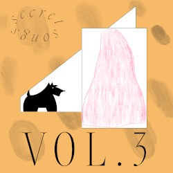 Secret Songs Volume 3