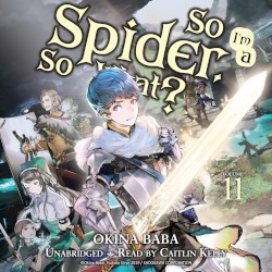 So I’m a Spider, So What? Volume 11