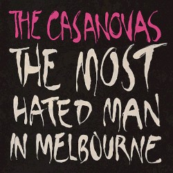 The Most Hated Man In Melbourne