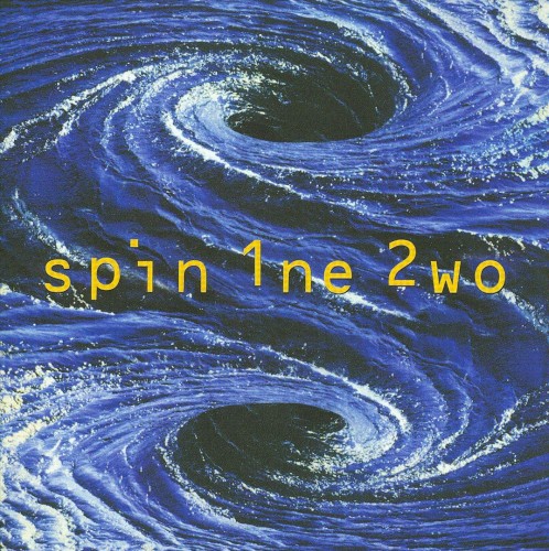 Spin 1ne 2wo