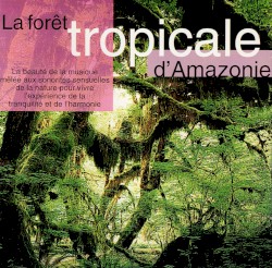 La Forêt Tropicale D'Amazonie