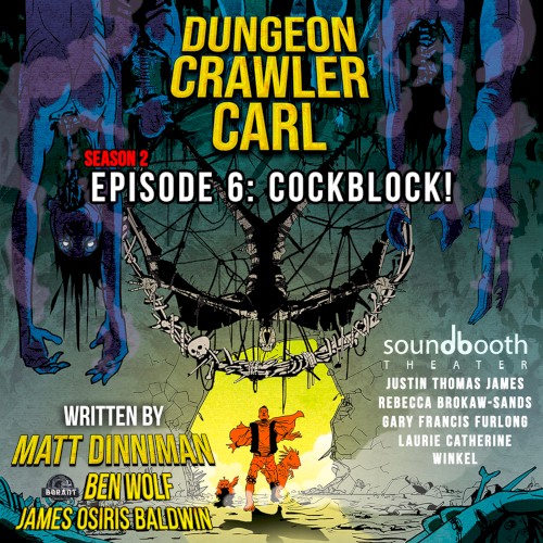 Dungeon Crawler Carl: Season 2, Episode 6: Cockblock