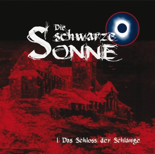 Die schwarze Sonne I: Das Schloss der Schlange