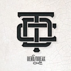 Bend/Break