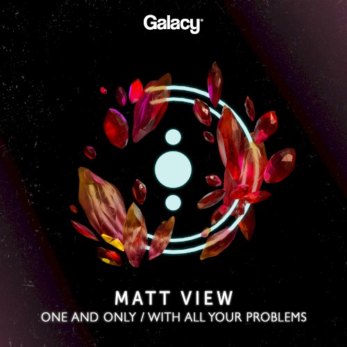 One and Only / With All Your Problems