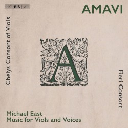 Amavi: Music For Viols And Voices